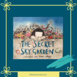 The Secret Sky Garden book cover by Linda Sarah and Fiona Lumbers.