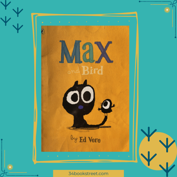 Max and Bird book cover by Ed Vere.