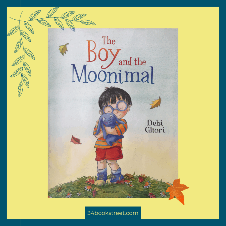 Cover of “The Boy and the Moonimal” by Debi Gliori — a picture book review about a lost toy, attachment, and emotional awareness, ideal for KS1 and EYFS readers.
