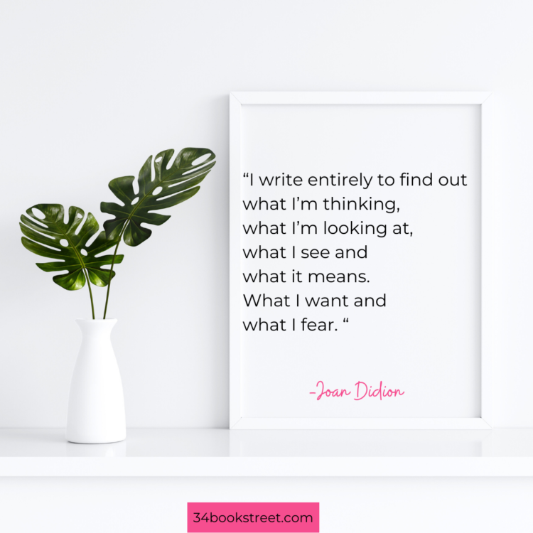 Joan Didion once reflected on the power of writing, stating that it enables individuals to truly understand their thoughts, intentions, and observations. She believed that through the act of writing, one can delve