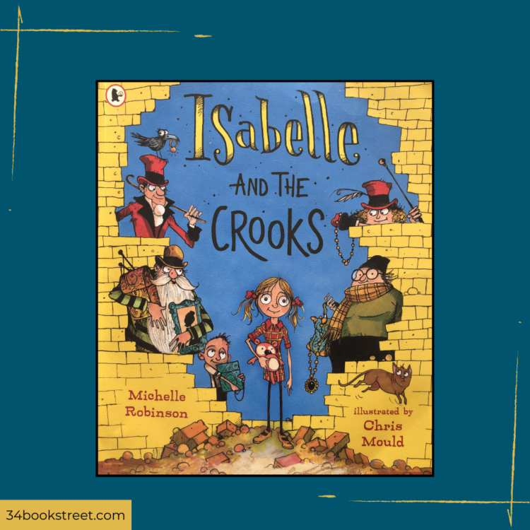 Isabelle and the Crooks picture book review.