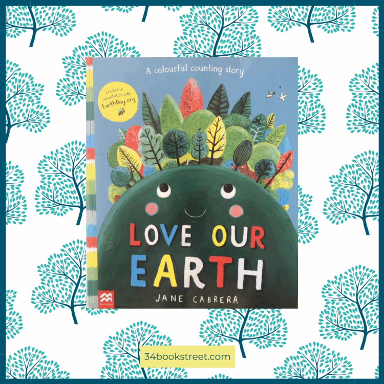 Love Our Earth a review by Jane Cabrera — a colourful counting picture book to 10 that celebrates nature, perfect for Reception, EYFS, and early maths learning.
