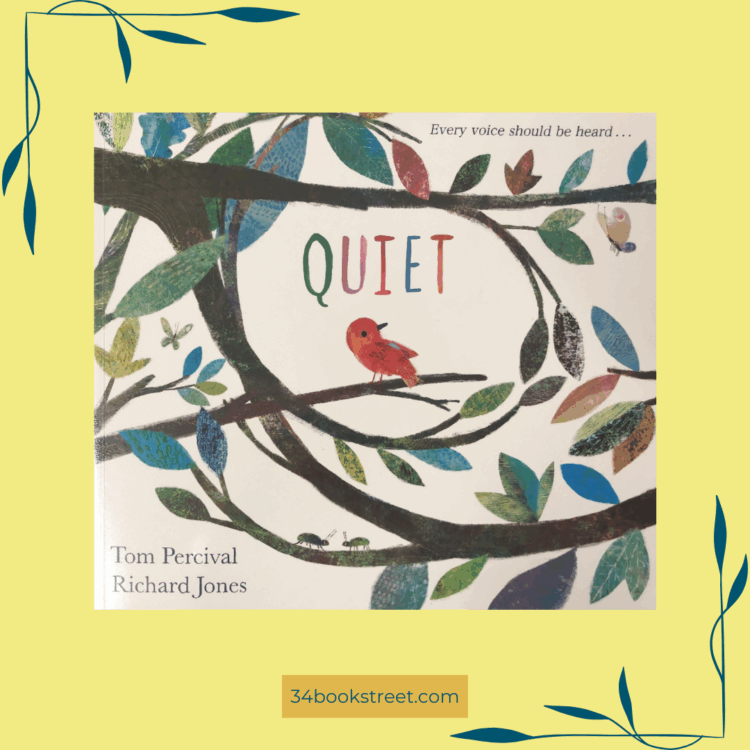 Quiet by Tom Percival and Richard Jones — a gentle picture book review exploring shyness, courage, and environmental awareness, encouraging children to find their voice and protect the world around them.