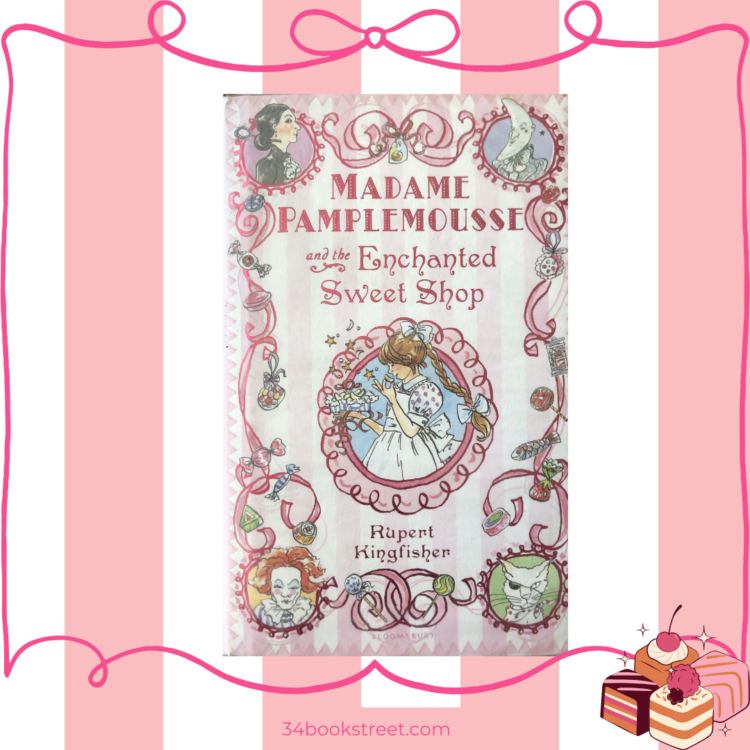 madame-pamplemousse-and-the-enchanted-sweet-shop-middle-grade-book-review