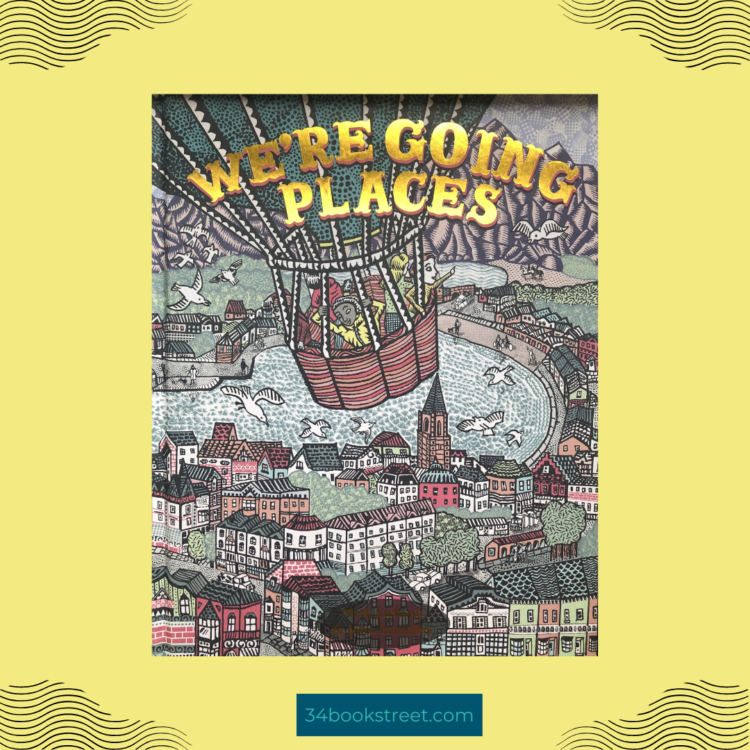 we're-going-places-picture-book-review