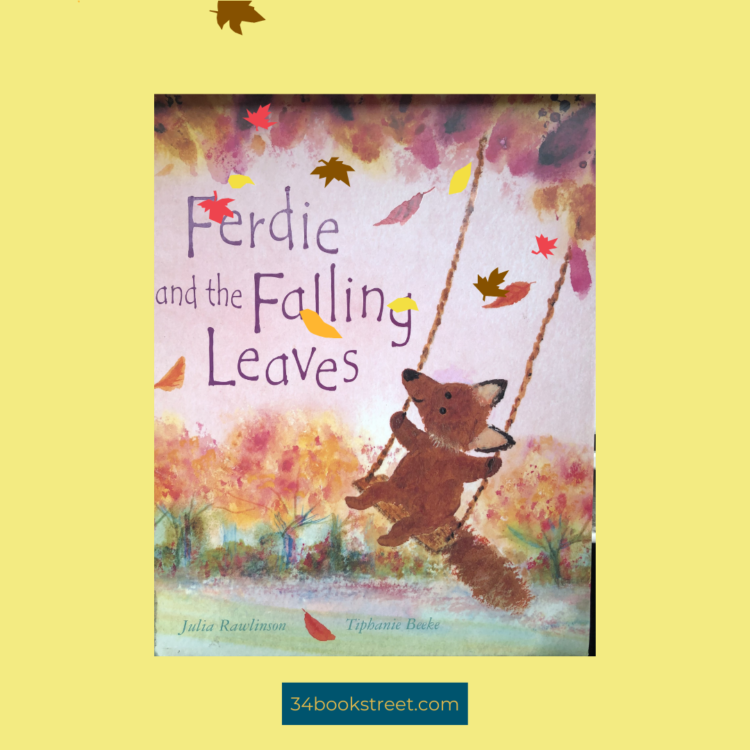 Ferdie and the Falling Leaves picture book about the changes in autumn in nature and how they are seen by little Ferdie (a fox).