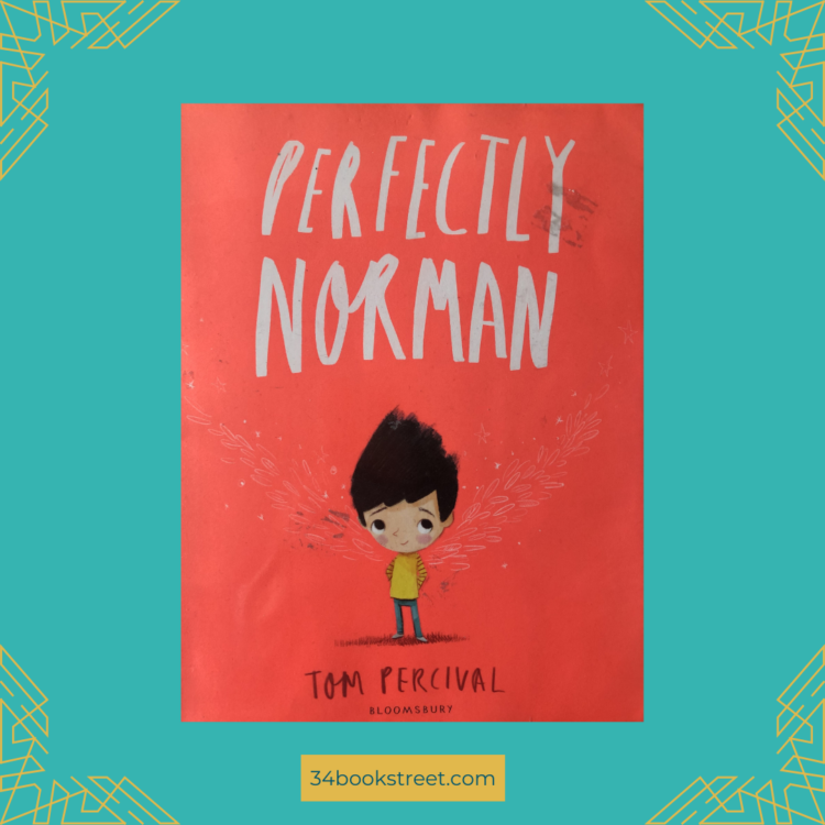 A heartwarming review of "Perfectly Norman" by Tom Percival, focusing on themes of self-acceptance in a lovely picture book.