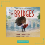 "The Bridges" by Tom Percival is a delightful picture book that bridges the gap between imagination and reality! A fantastic read that will inspire both kids and adults alike! 🌟📖 #ChildrensBooks #TomPercival #ReadingJoy