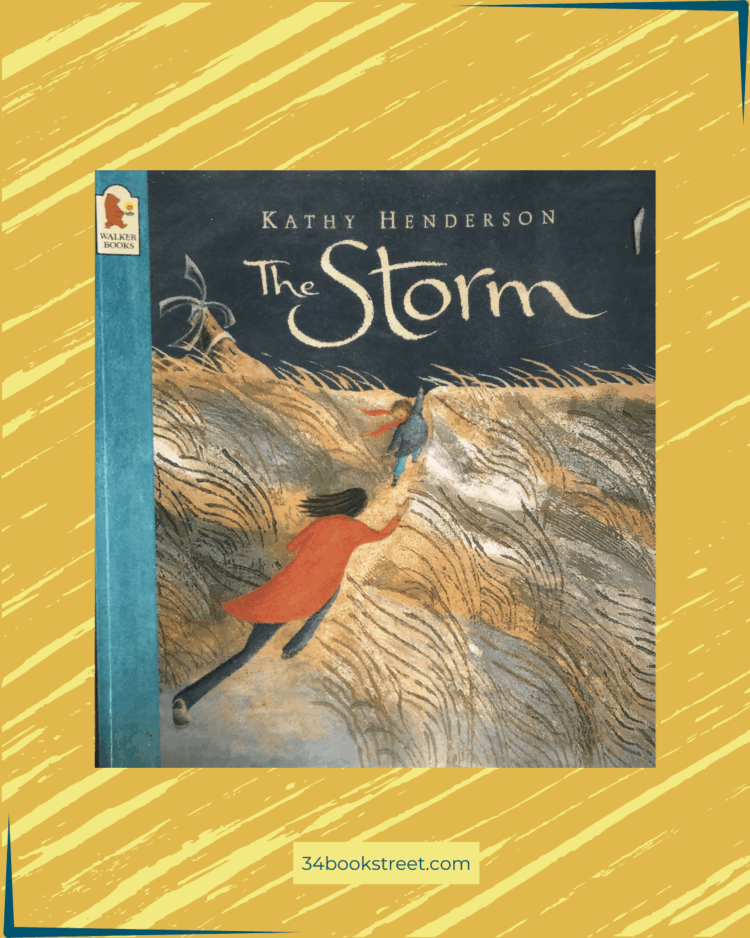 The Storm by Kathy Henderson — a beautifully illustrated children’s picture book that captures the power of nature and family resilience, ideal for KS1, kindergarten, and Grade 1 classrooms.