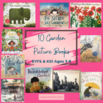Collage of 10 gardening-themed picture books for children, included in an EYFS and KS1 book recommendation and review list.